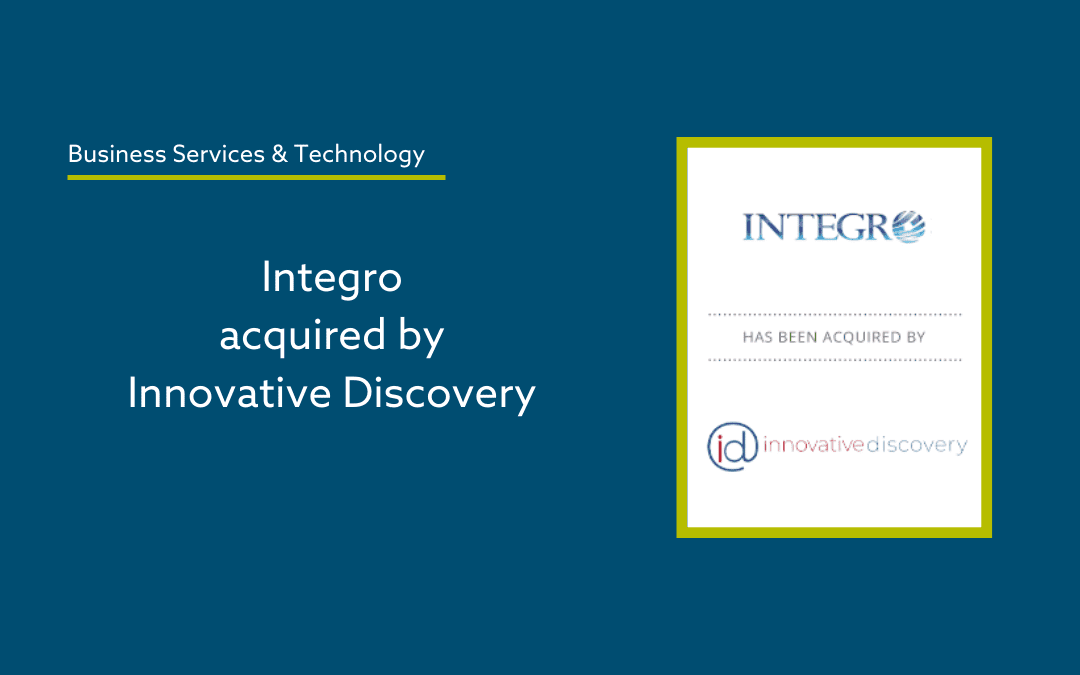 The Forbes M+A Group Advises Integro on its Sale to Innovative Discovery to Create an Information Governance Powerhouse