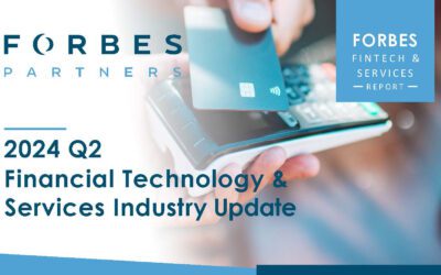 Financial Technology & Services Industry Update for Q2 2024