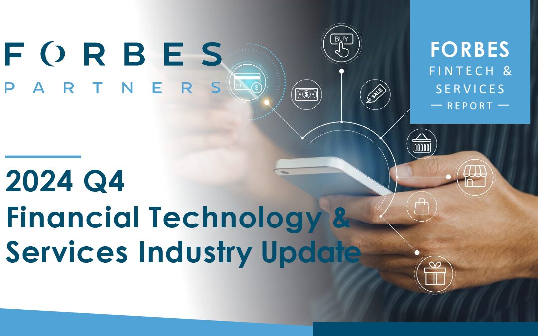 Financial Technology & Services Industry Update for Q4 2024