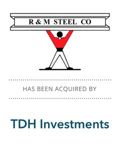R&M Steel CO and TDH Investments tombstone